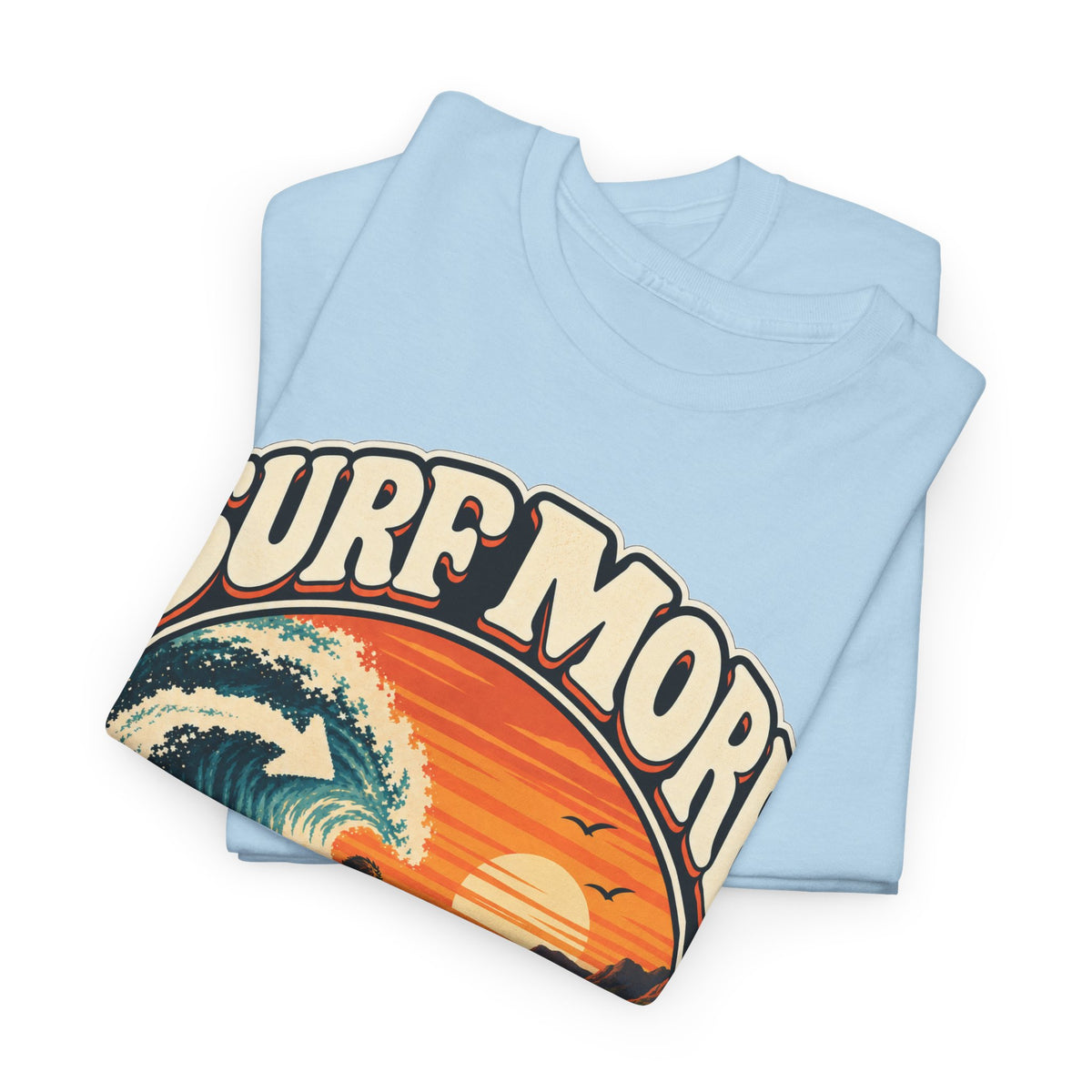 Surf More, Worry Less T-Shirt