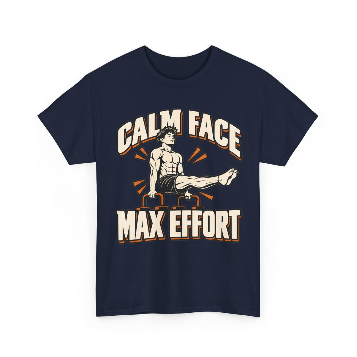 Calm Face, Max Effort T-Shirt