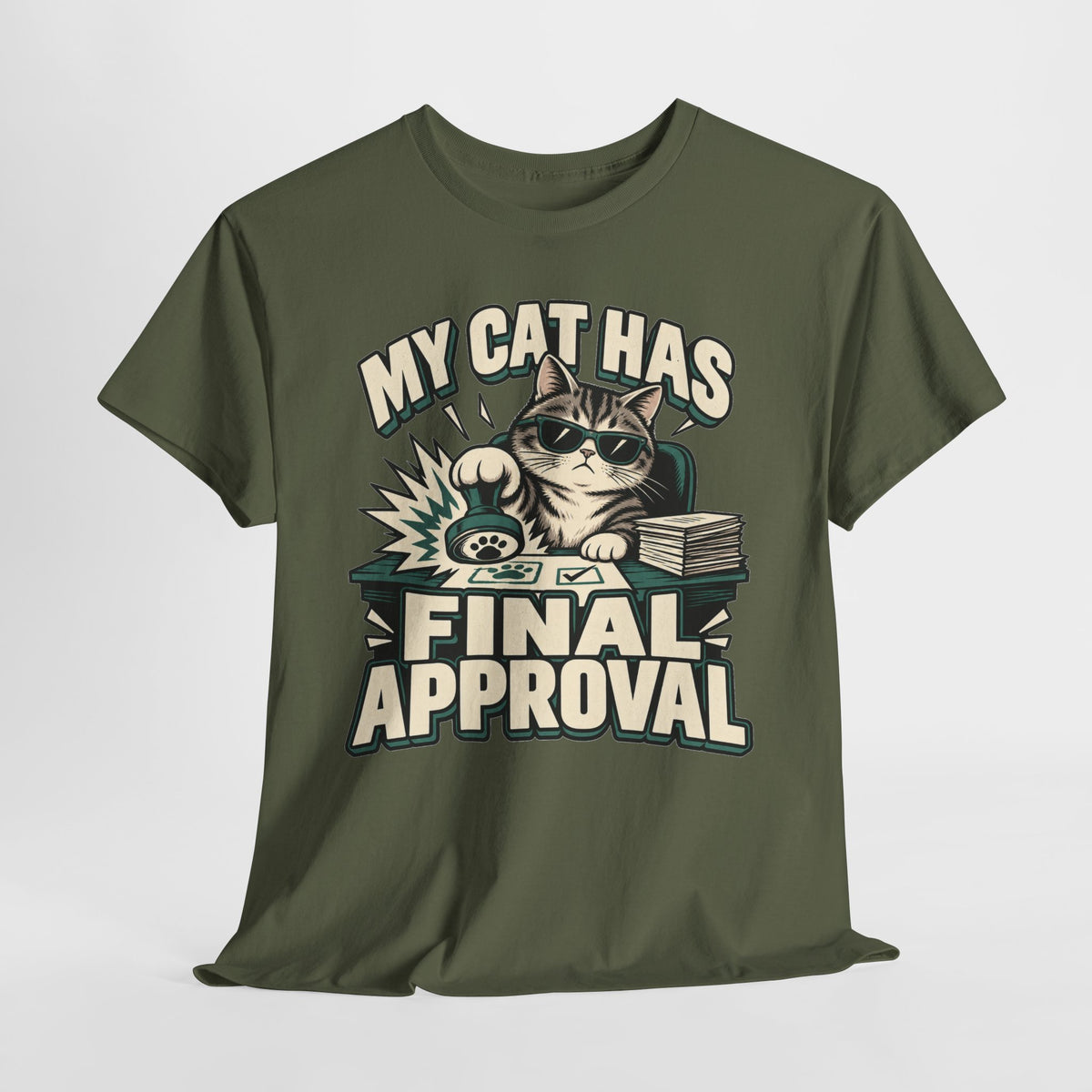 My Cat Has Final Approval T-Shirt