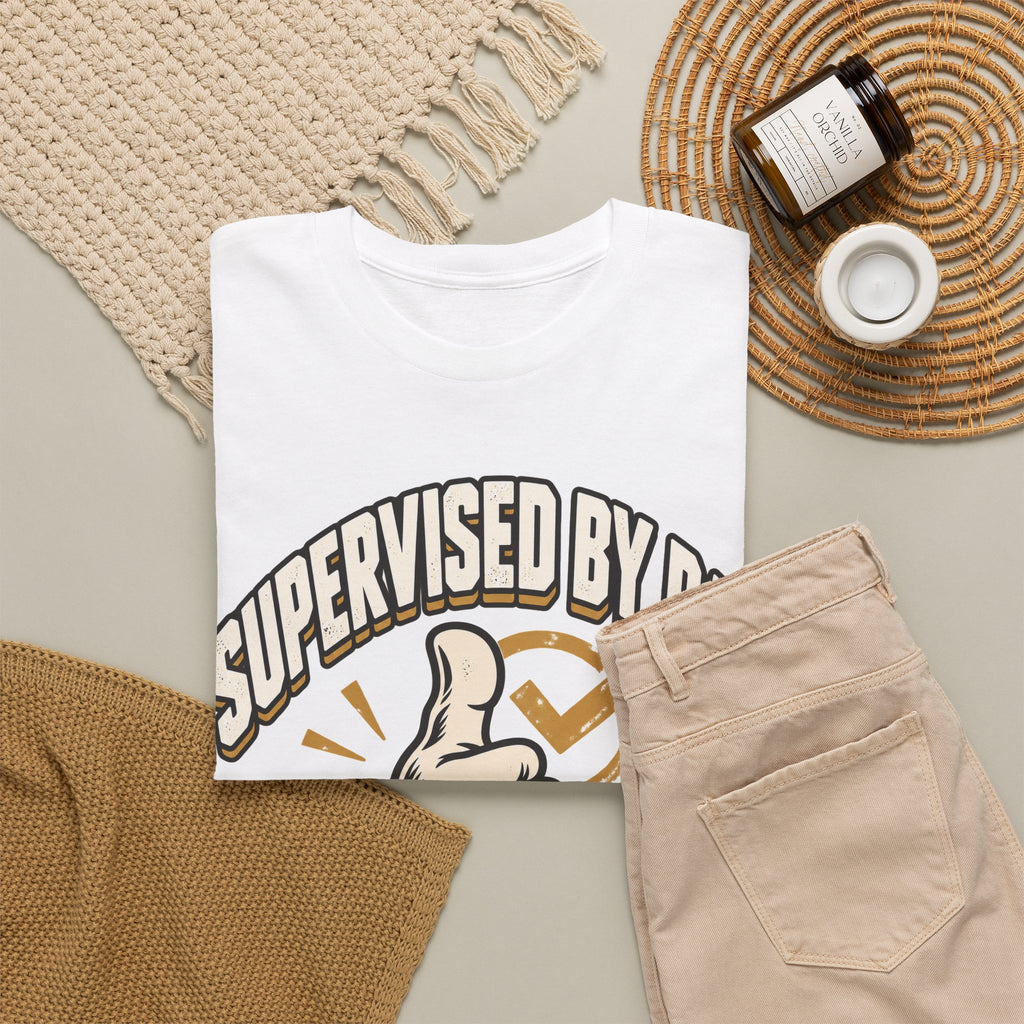 Supervised by Dad, Probably Fine T-Shirt