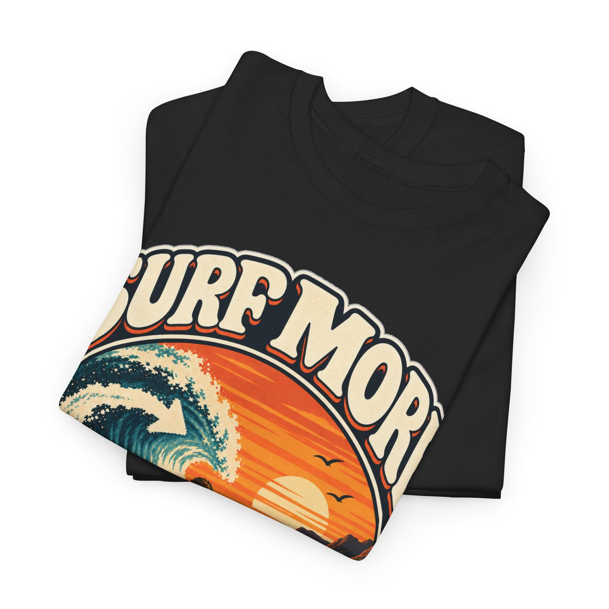 Surf More, Worry Less T-Shirt