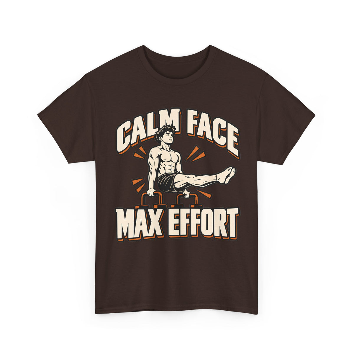 Calm Face, Max Effort T-Shirt