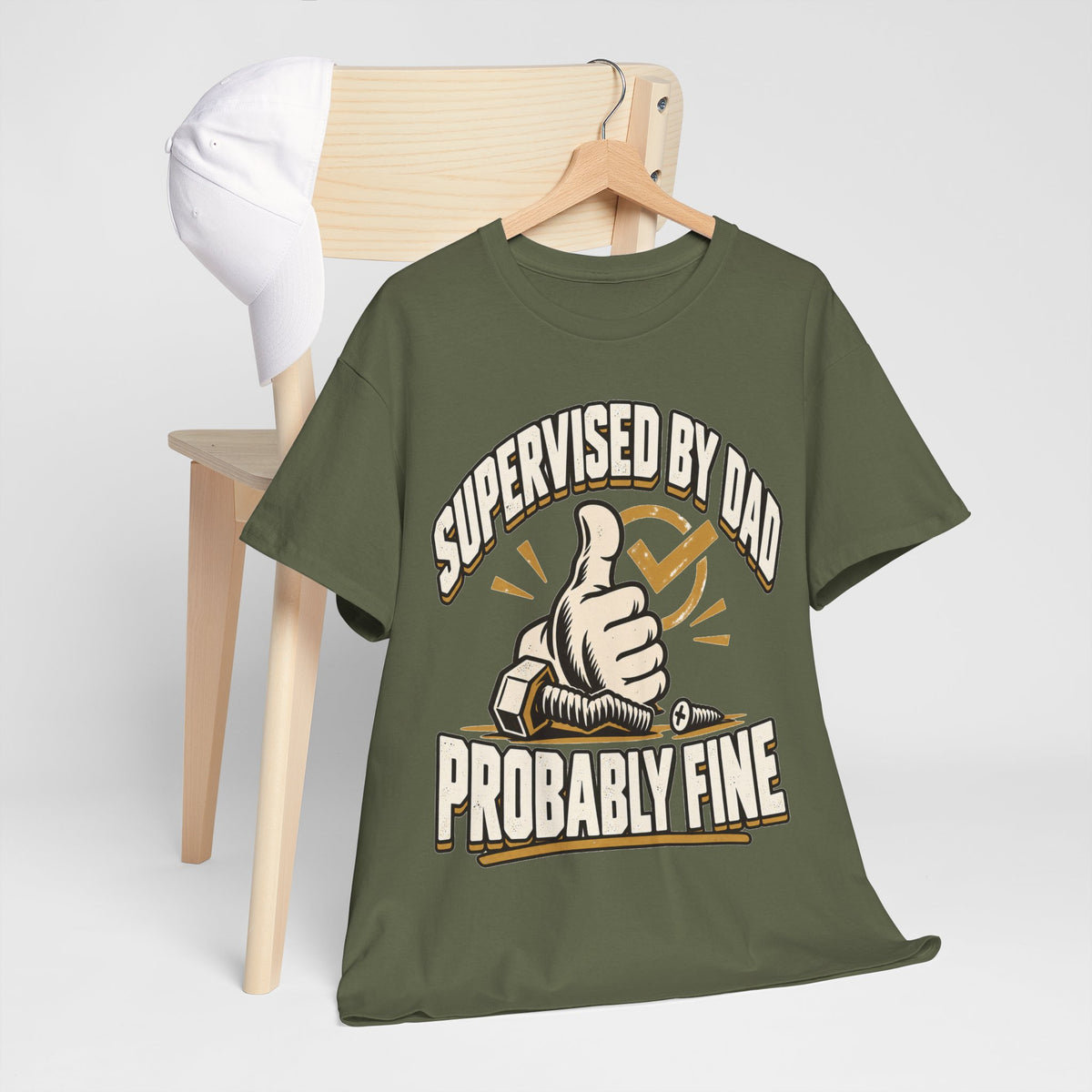 Supervised by Dad, Probably Fine T-Shirt