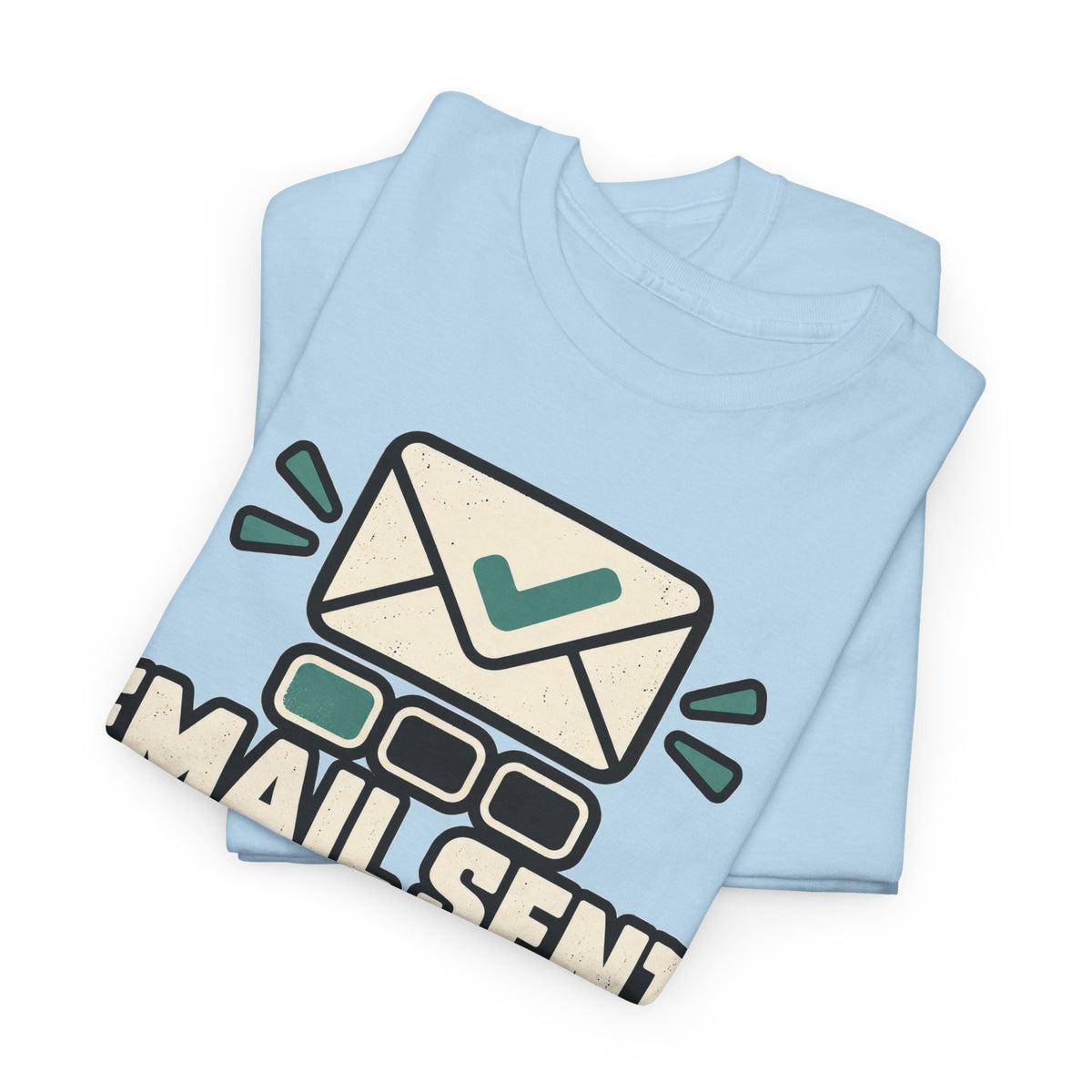 Email Sent, Regret Pending T-Shirt