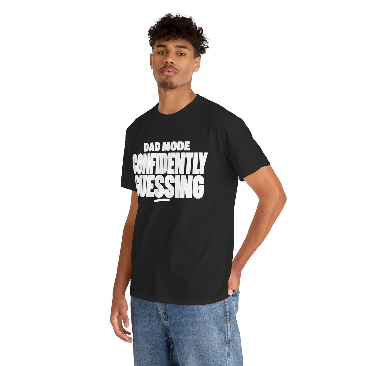 Dad Mode: Confidently Guessing T-Shirt