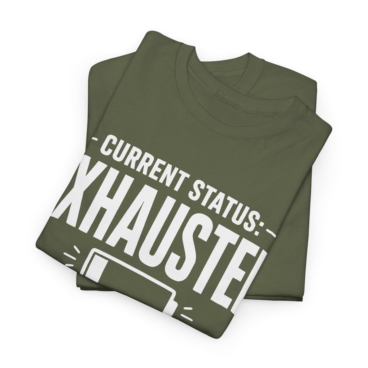 Current Status: Exhausted T-Shirt