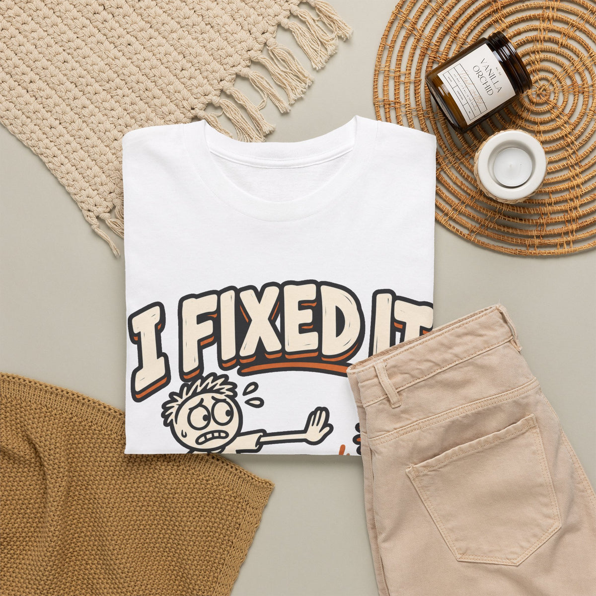 I Fixed It, Please Don't Touch Anything T-Shirt