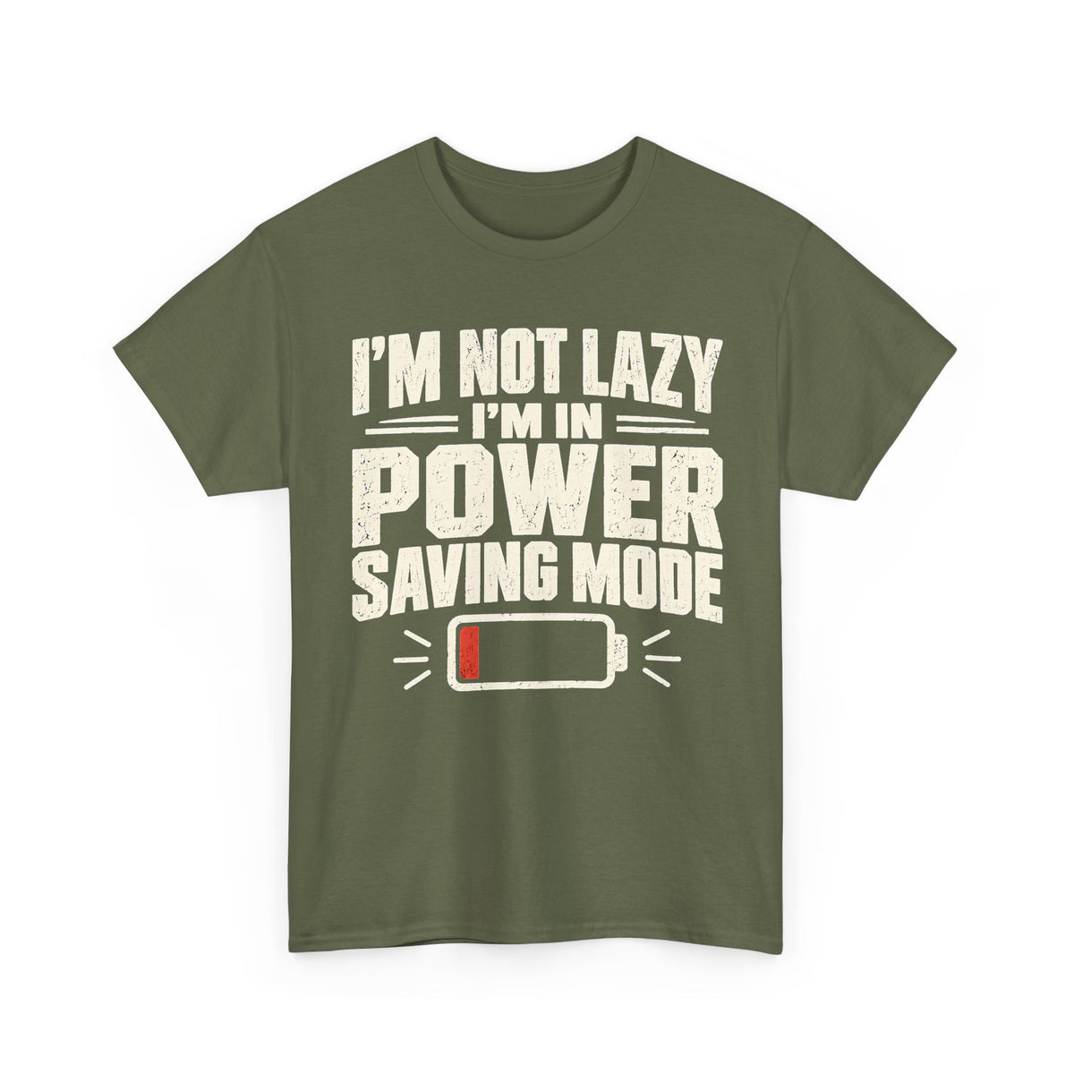 I'm Not Lazy, I'm in Power Saving Mode T-Shirt