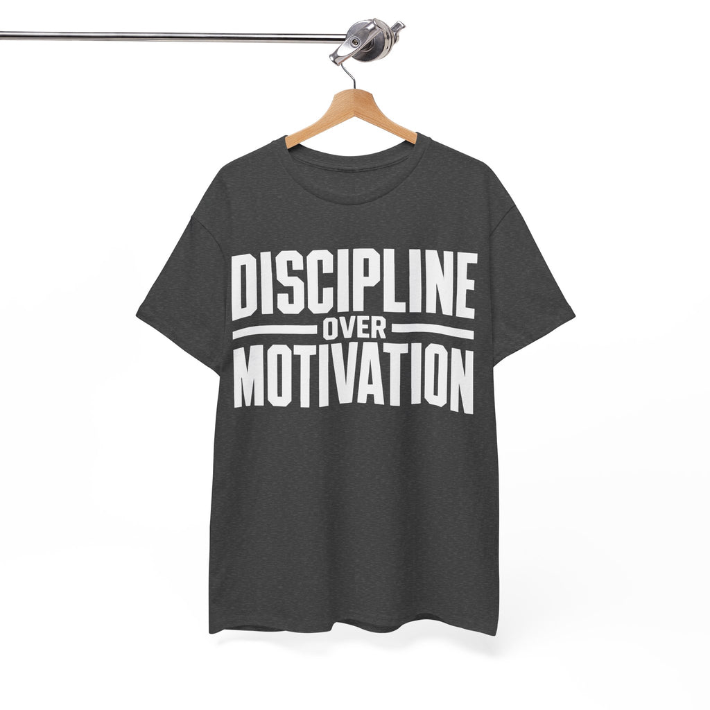 Discipline Over Motivation T-Shirt