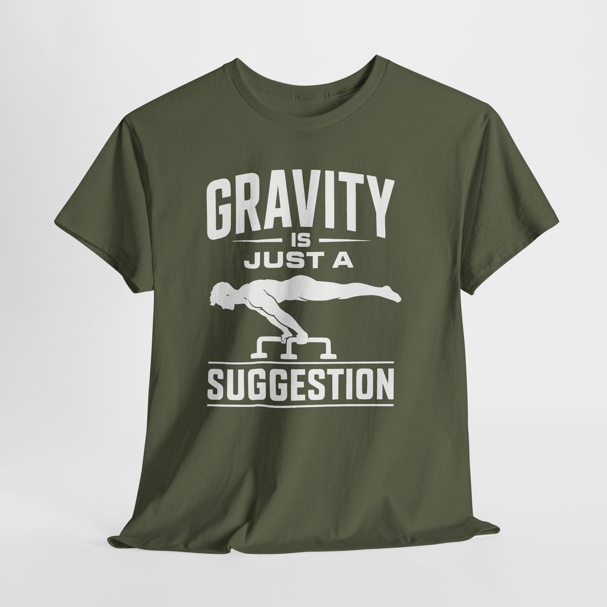 Gravity Is Just a Suggestion T-Shirt