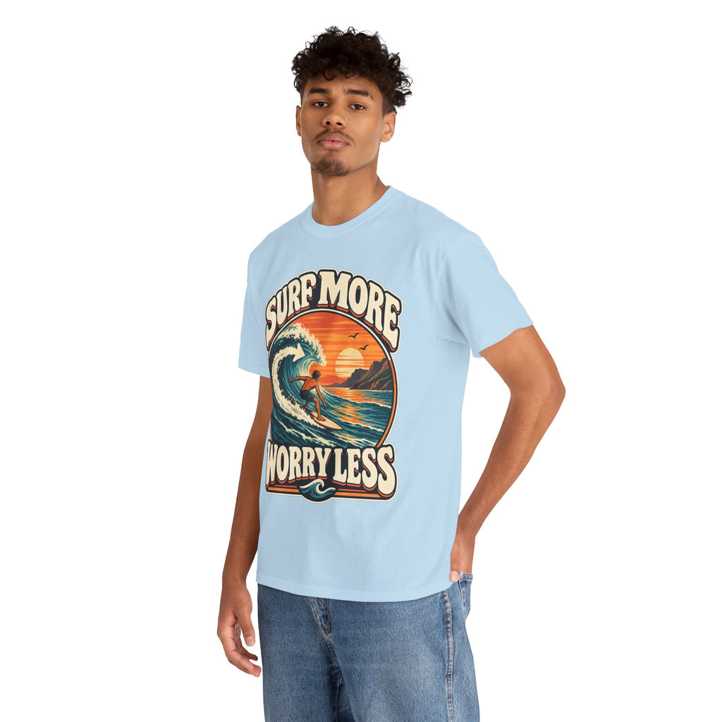 Surf More, Worry Less T-Shirt