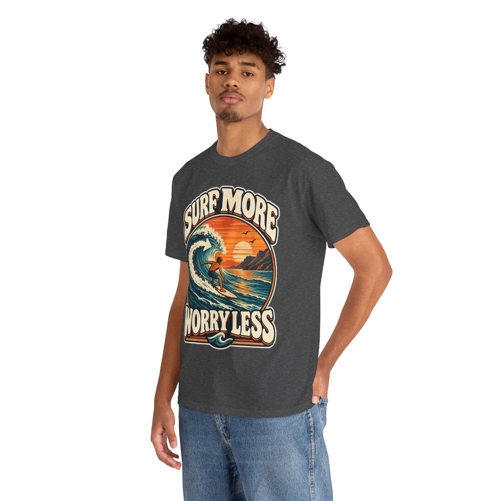 Surf More, Worry Less T-Shirt