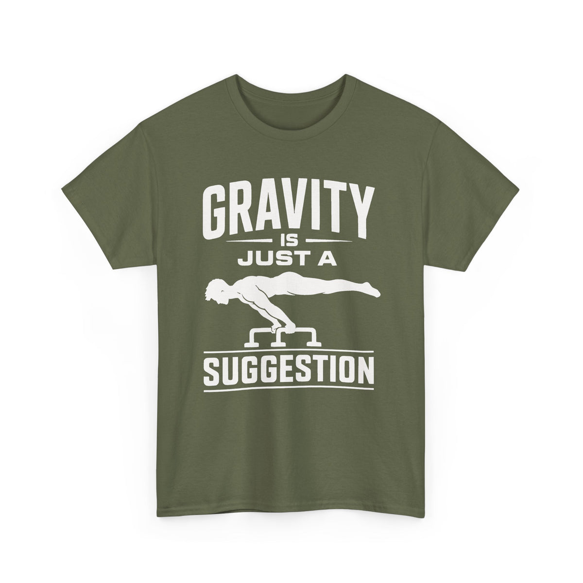 Gravity Is Just a Suggestion T-Shirt