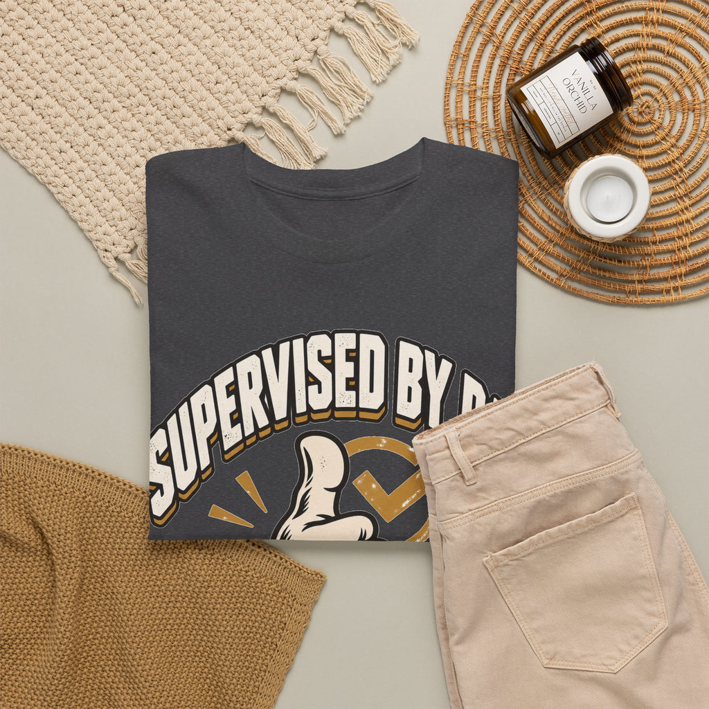 Supervised by Dad, Probably Fine T-Shirt