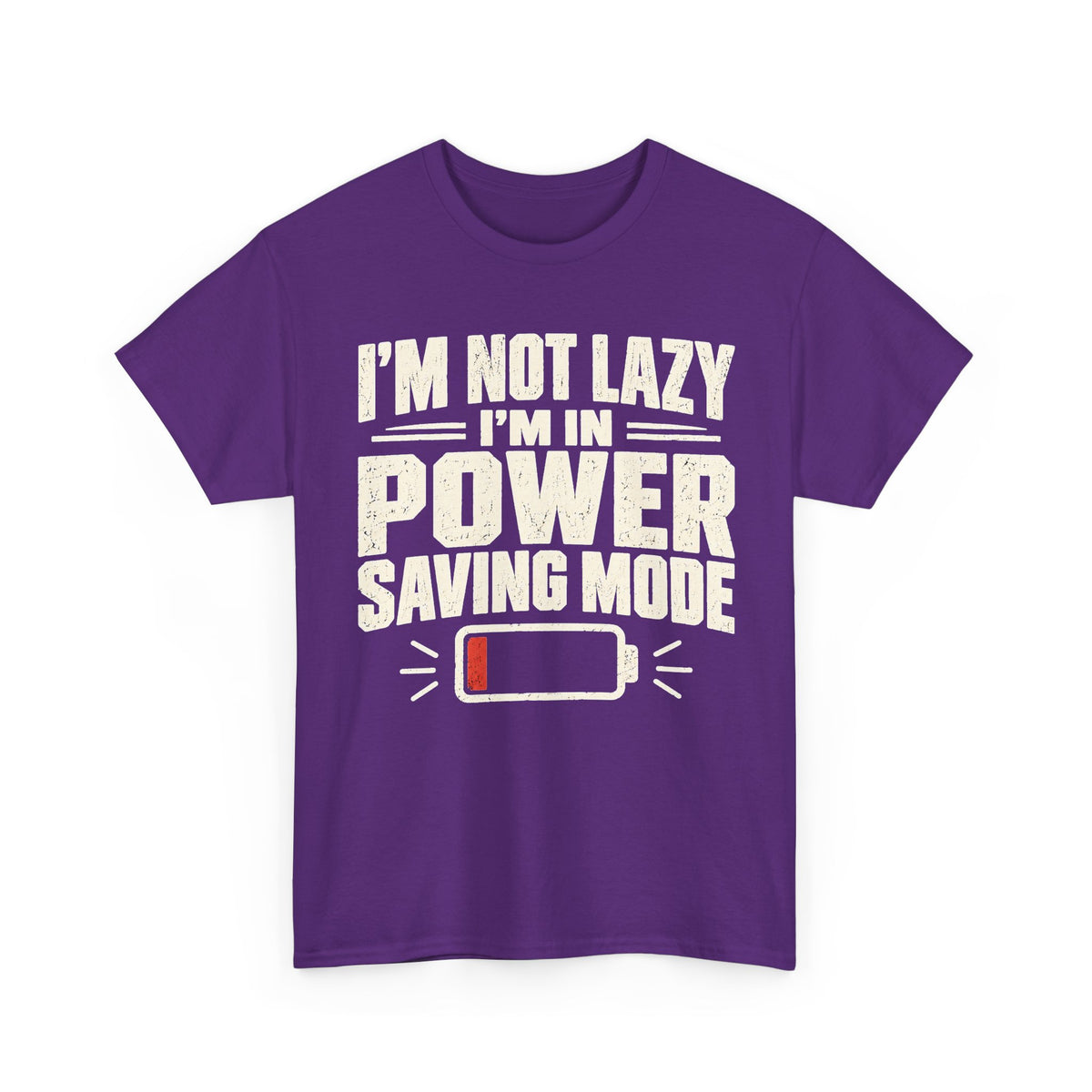 I'm Not Lazy, I'm in Power Saving Mode T-Shirt